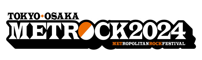 『METROCK2024』の開催が決定！2024年も東京・大阪の2都市で開催予定！