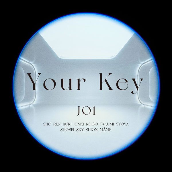 JO1 新曲『Your Key』 デジタルリリース＆Blu-rayシングル発売決定！！TVアニメ『七つの大罪 黙示録の四騎士』新OPテーマ