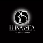LUNA SEA DUAL ARENA TOUR完遂！2024年、結成35周年イヤーに過去最大規模の全国ツアー開催を宣言！