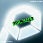 PSYCHIC FEVER、オリジナル2nd EP「PSYCHIC FILE Ⅱ」収録内容＆ジャケット写真が解禁！！