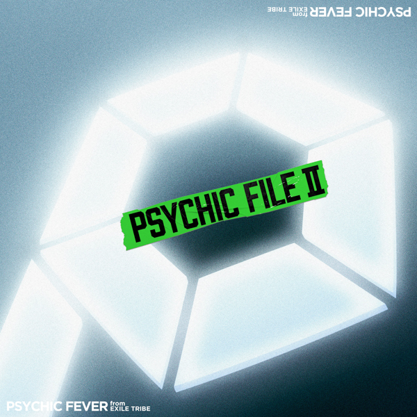 PSYCHIC FEVER、オリジナル2nd EP「PSYCHIC FILE Ⅱ」収録内容＆ジャケット写真が解禁！！