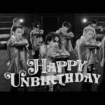 JO1 Exhibition JO1 in Wonderland！テーマソング グループ初の川西拓実オール作詞作曲！JO1『HAPPY UNBIRTHDAY』 PERFORMANCE VIDEO公開！！