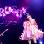 アイドル活動10周年のFRUITS ZIPPER・櫻井優衣、初のソロ東名阪ツアーを完遂！さらに単独ライブを10月Zepp DiverCity(TOKYO)にて開催！