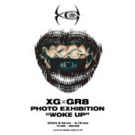 XGの期間限定イベント「XG × GR8 PHOTO EXHIBITION WOKE UP」開催が決定！