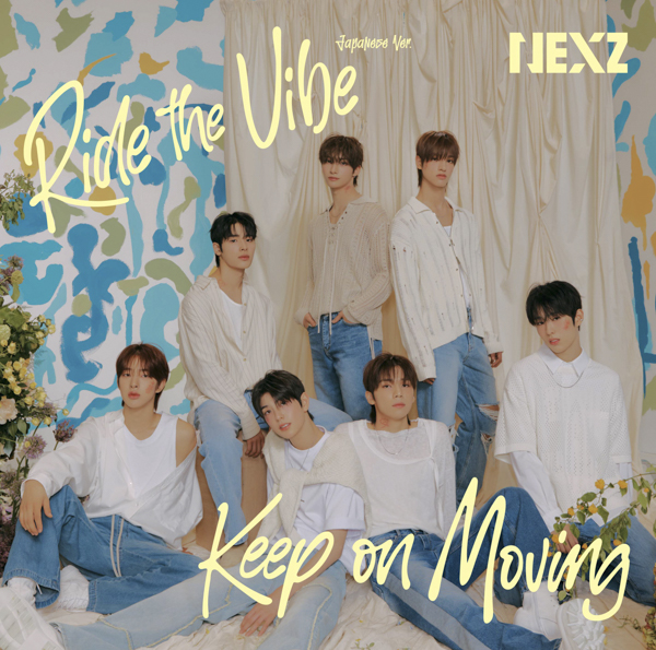 グローバル･ボーイズグループ！NEXZ、Japan 1st EP 『Ride the Vibe (Japanese Ver.) / Keep on Moving』を引っ提げて待望の日本デビュー！！