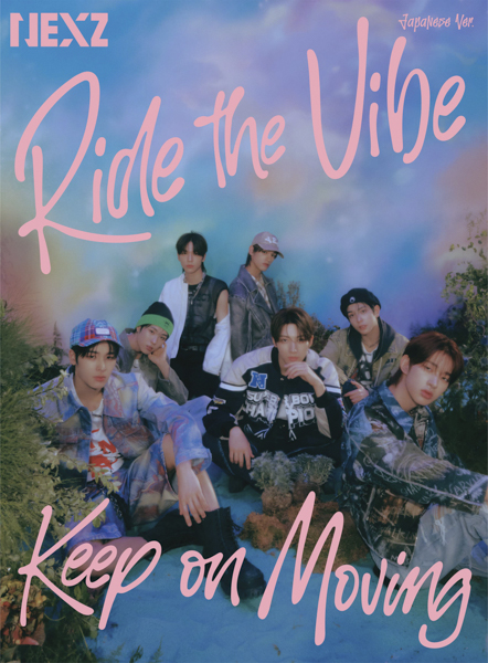 グローバル･ボーイズグループ！NEXZ、Japan 1st EP 『Ride the Vibe (Japanese Ver.) / Keep on Moving』を引っ提げて待望の日本デビュー！！