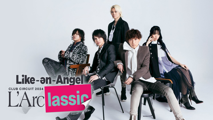 L'Arc～en～Cielのtetsuya率いるLike～an～Angel初のツアー「CLUB CIRCUIT 2024 L'Arclassic」の模様をU-NEXTにて独占ライヴ配信決定！