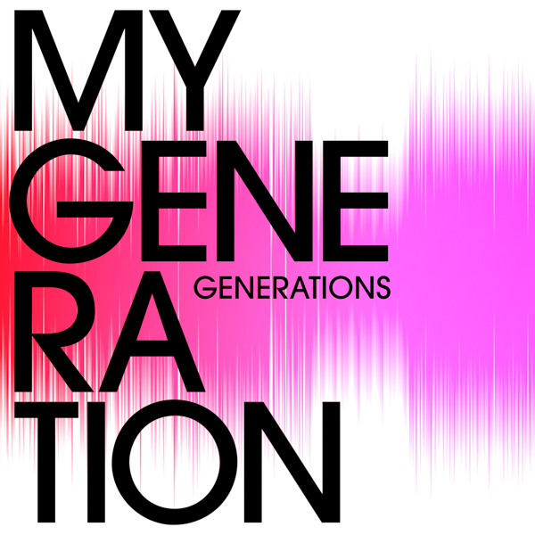 GENERATIONS、5月13日NHK「うたコン」出演で最新曲「MY GENERATION」を披露&コブクロの名曲「蕾」をカバー!