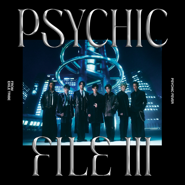 PSYCHIC FEVER、オリジナル 3rd EP『PSYCHIC FILE Ⅲ』リード曲「Reflection」のMVが18日0時に公開決定！