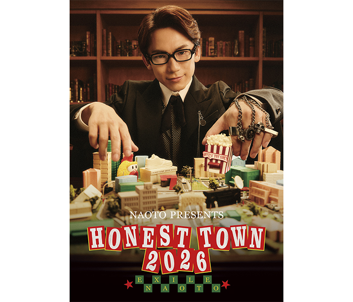 EXILE NAOTO、来年発売の2nd Albumを引っ提げて自身２度目となるソロツアー『NAOTO PRESENTS HONEST TOWN 2026』開催決定！