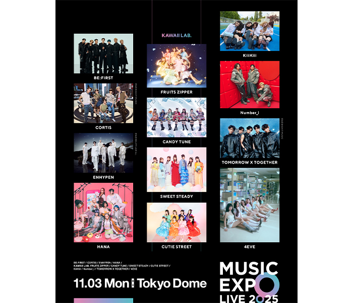 BE:FIRST、Number_i、KiiiKiiiら東京ドームにて豪華出演アーティストパフォーマンス順が決定！〈MUSIC EXPO LIVE 2025〉