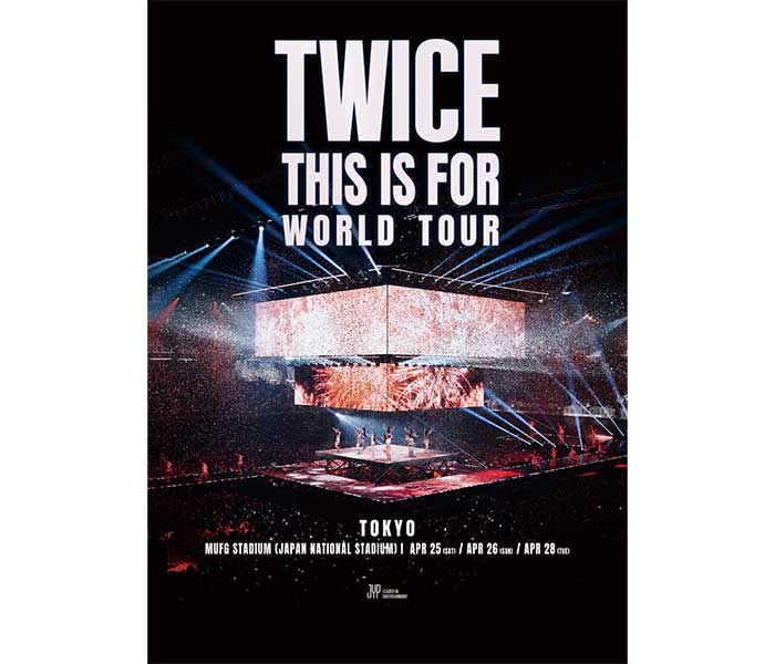 4大ドームツアーを圧巻のパフォーマンスで大成功させたTWICE！ONCEとの10周年を記念してTWICE WORLD TOUR IN JAPAN追加公演堂々決定！