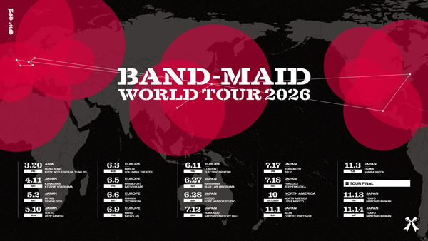 BAND-MAID、ワールドツアー第二弾日程で広島、兵庫、愛知公演が追加発表！チケット先行受付もスタート！ファイナルは日本武道館2days！