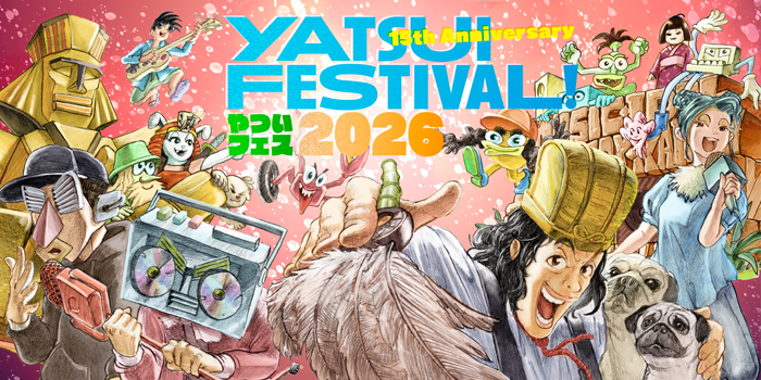 15周年を迎えるYATSUI FESTIVAL! 2026 第3弾出演者24組発表！！