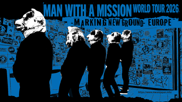 MAN WITH A MISSION、未開拓地へ挑むワールドツアーMARKING NEW GROUND開催決定！