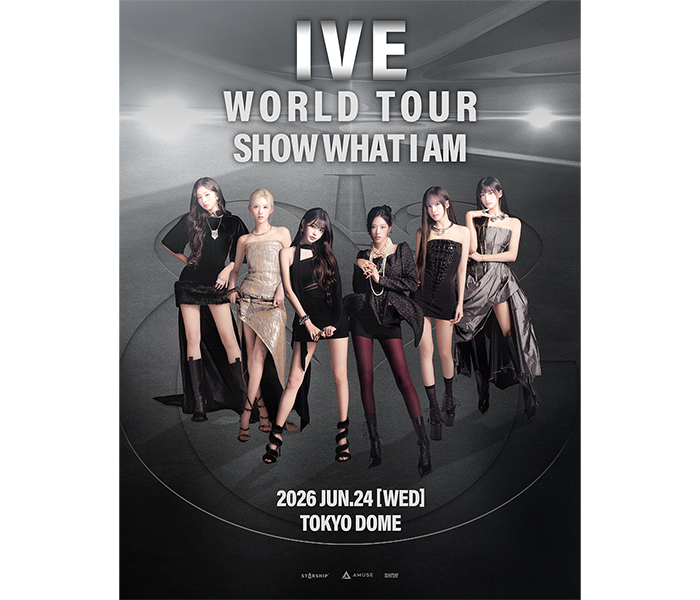 IVE 6月に東京ドーム公演が決定!「IVE WORLD TOUR 'SHOW WHAT I AM' IN JAPAN」