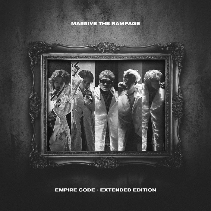 MA55IVE THE RAMPAGE NEW SINGLE「EMPIRE CODE - EXTENDED EDITION」6/10(水)発売決定！日本武道館公演の追加ゲストも発表！