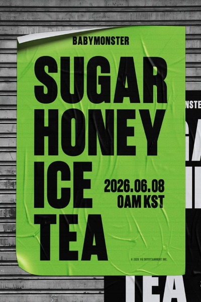 BABYMONSTER、6月8日に新曲「SUGAR HONEY ICE TEA」リリース！約1ヶ月で超高速カムバック