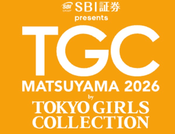 白濱亜嵐が地元・松山でTGC凱旋出演!山之内すずはTGC初登場