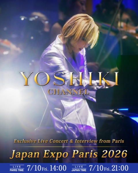 YOSHIKI、Japan Expo Paris 2026の25周年記念ステージに特別出演!パリから独占生中継